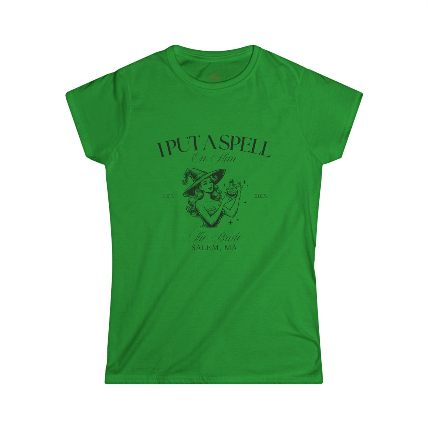 I put a spell On Him Brides T-Shirt for Bachelorette Parties