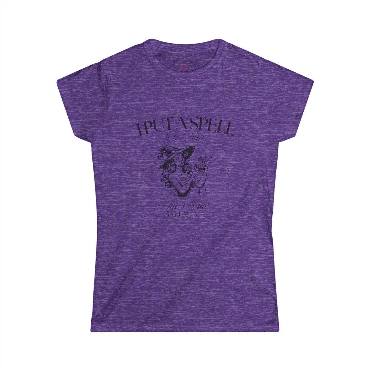 I put a spell On Him Brides T-Shirt for Bachelorette Parties